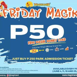Magikland Park Friday Magik P50 Promo