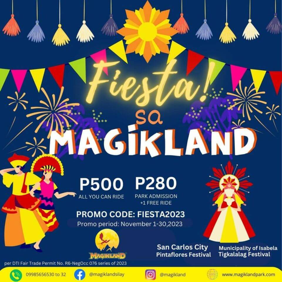Fiesta sa Magikland featuring Pintaflores Festival of San Carlos City and Tigkalalag Festival of Isabela Negros Occidental‼️