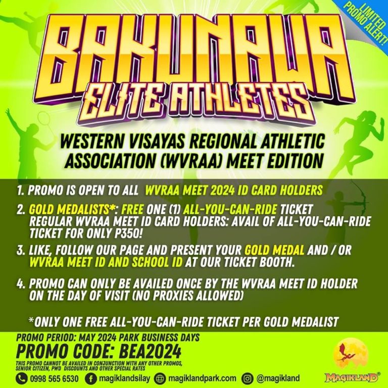 Magikland Promo: Bakunawa Elite Athletes Promotion for WVRAA 2024 - Negros Occidental & Bacolod City