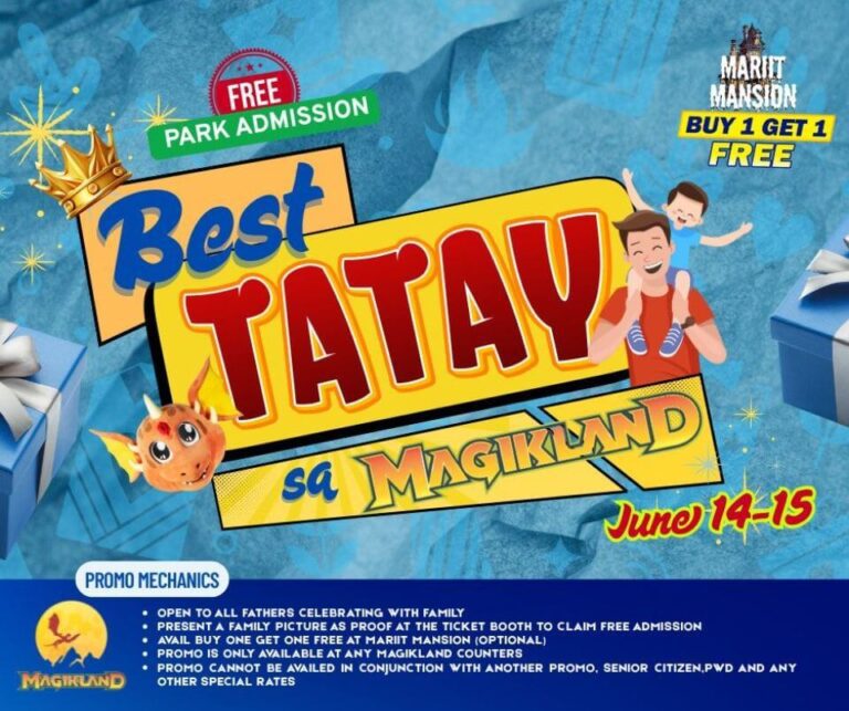 Best Tatay Sa Magikland: A Father's Day Tale of Magic, Memories, and Exclusive Deals